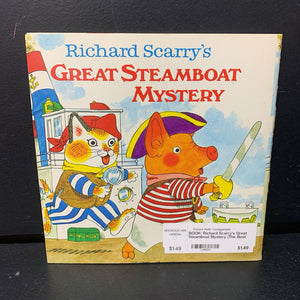 Richard Scarry's Great Steamboat Mystery (The Best Book Club Ever) -character paperback