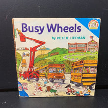 Load image into Gallery viewer, Busy Wheels (The Best Book Club Ever) (Peter Lippman) (Vehicles) -educational paperback
