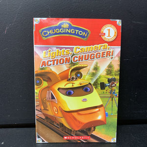 Lights, Camera, Action Chugger! (Chuggington) (Scholastic Reader Level 1) (Ivy Silver) -character reader paperback