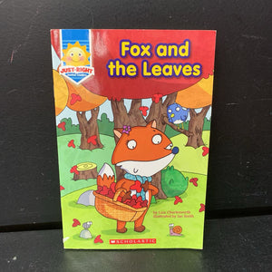 Fox and the Leaves (Just Right Leveled Readers Level C) (Liza Charlesworth) -reader paperback