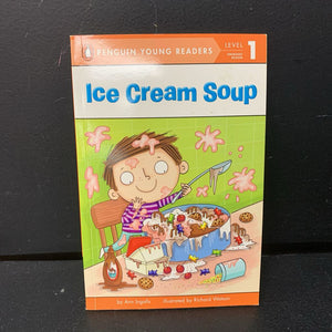 Ice Cream Soup (Penguin Young Readers Level 1) (Ann Ingalls) -reader paperback