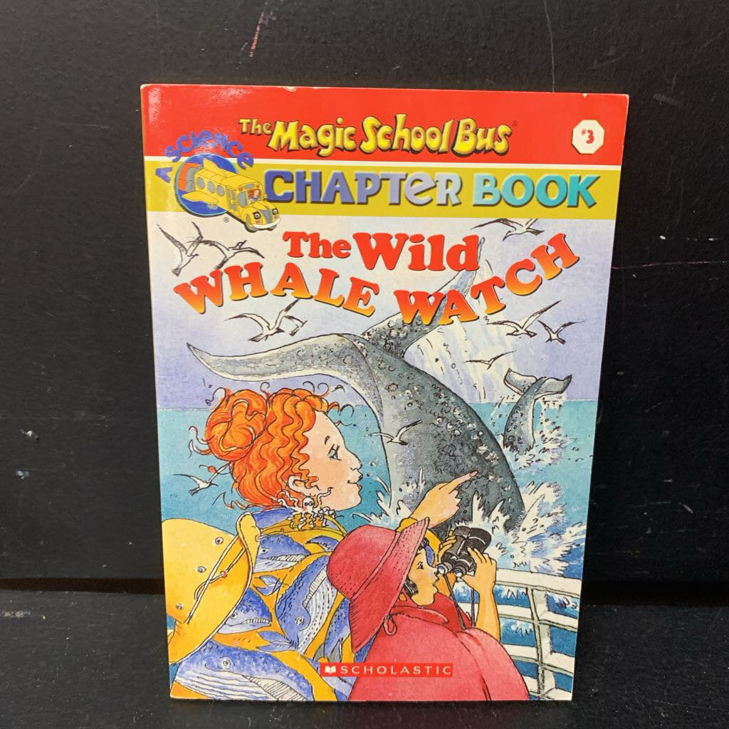 The Wild Whale Watch (Magic School Bus) (Eva Moore) (Sea Animals) -character educational series paperback