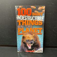 Load image into Gallery viewer, 100 Most Indestructible Things on the Planet (Anna Claybourne) (Facts) -educational paperback
