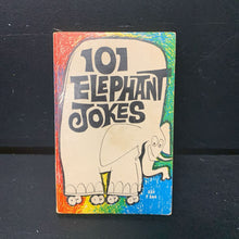 Load image into Gallery viewer, 101 Elephant Jokes (Robert Blake) -humor paperback
