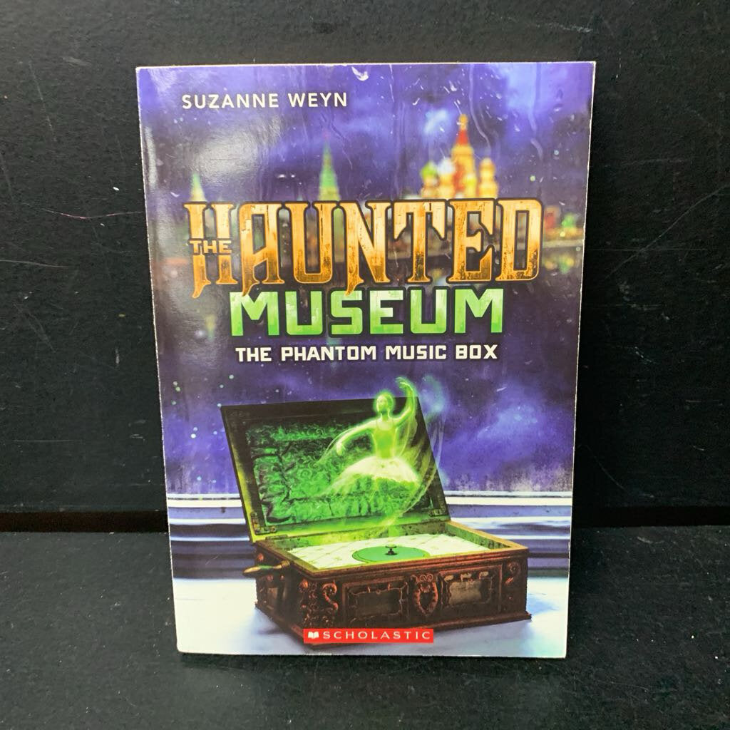 The Phantom Music Box (The Haunted Museum) (Suzanne Weyn) -series paperback