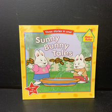 Load image into Gallery viewer, Sunny Bunny Tales (Rosemary Wells) (Max &amp; Ruby) (Season: Summer) -character paperback
