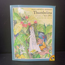 Load image into Gallery viewer, Thumbelina (Hans Christian Andersen &amp; Amy Ehrlich) (Fairy Tale) -paperback

