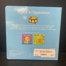 Load image into Gallery viewer, Spot's Opposites (Eric Hill) -educational character board
