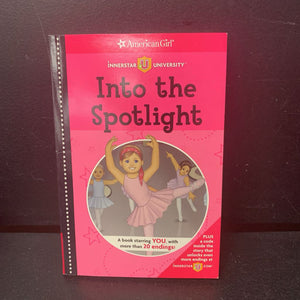 Into the Spotlight (Innerstar University) (American Girl) (Erin Falligant) -series paperback