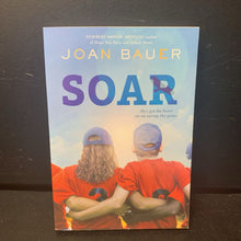 Load image into Gallery viewer, Soar (Joan Bauer) (Sports: Baseball) -chapter paperback
