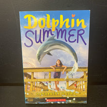 Load image into Gallery viewer, Dolphin Summer (Catherine Hapka) -chapter paperback
