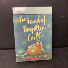 Load image into Gallery viewer, The Land of Forgotten Girls (Erin Entrada Kelly) -chapter paperback
