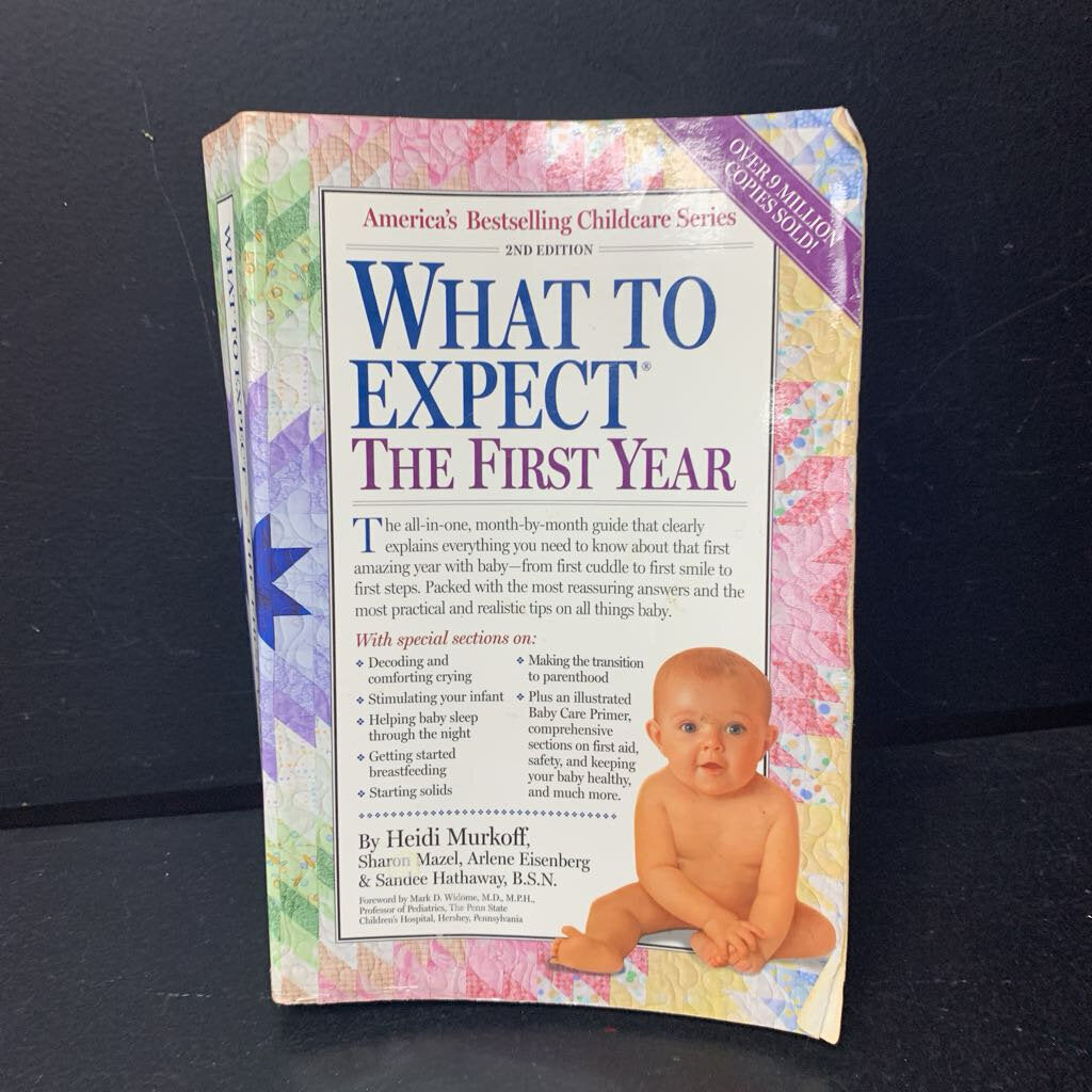 What to Expect: The First Year 2nd Edition (Heidi Murkoff, Sharon Mazel, Arlene Eisenberg, & Sandee Hathaway) -nursery paperback