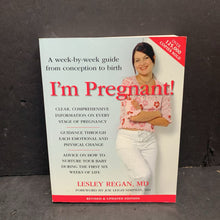 Load image into Gallery viewer, I&#39;m Pregnant!: A Week-by-Week Guide from Conception to Birth: Revised and Updated Edition (Lesley Regan) -nursery paperback
