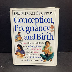 Conception, Pregnancy, and Birth (Miriam Stoppard) (DK) -nursery hardcover