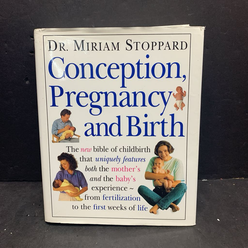 Conception, Pregnancy, and Birth (Miriam Stoppard) (DK) -nursery hardcover