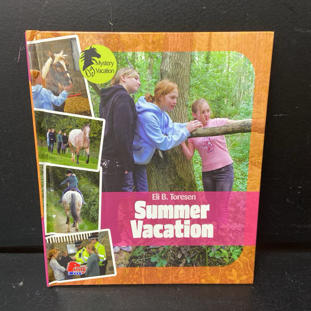 Summer Vacation (R.E. Toresen) (Mystery Vacation) (Pony) -hardcover