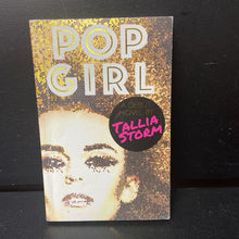 Load image into Gallery viewer, Pop Girl (Tallia Storm) -chapter paperback
