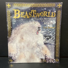 Load image into Gallery viewer, Beastworld: Terrifying Monsters and Mythical Beasts (S.A. Caldwell) -mythology paperback
