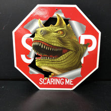 Load image into Gallery viewer, "Stop Scaring Me" Dinosaur Sign two sided
