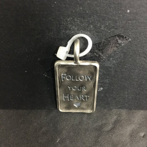 "Follow your Heart"
