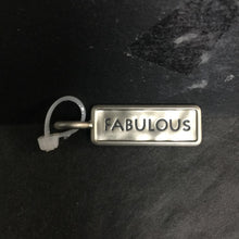 Load image into Gallery viewer, &quot;Fabulous&quot;
