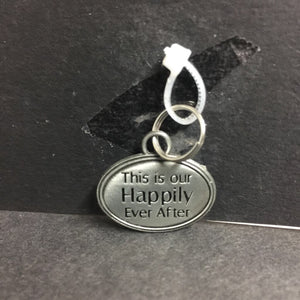 "This is our Happily ever after" Charm
