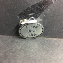 Load image into Gallery viewer, &quot;Please Drive Safely&quot; Charm
