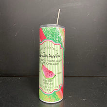 Load image into Gallery viewer, &quot;Life is...&quot; Watermelon Tumbler w/Metal Straw
