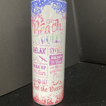 Load image into Gallery viewer, &quot;Beach Rules...&quot; Tumbler w/Metal Straw
