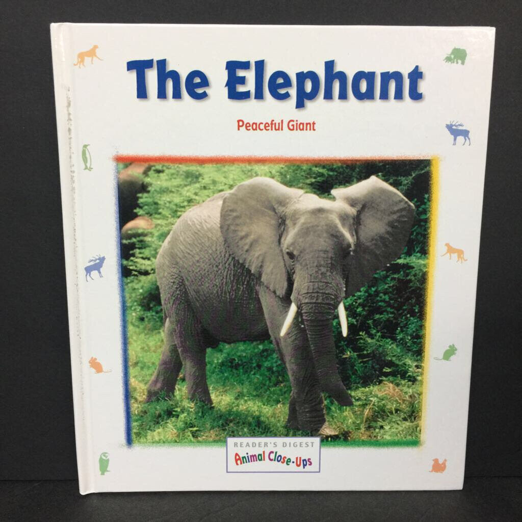 The Elephant: Peaceful Giant (Reader's Digest Animal Close-Ups) (Mammals) (Christine & Michel Denis-Huot) -educational hardcover