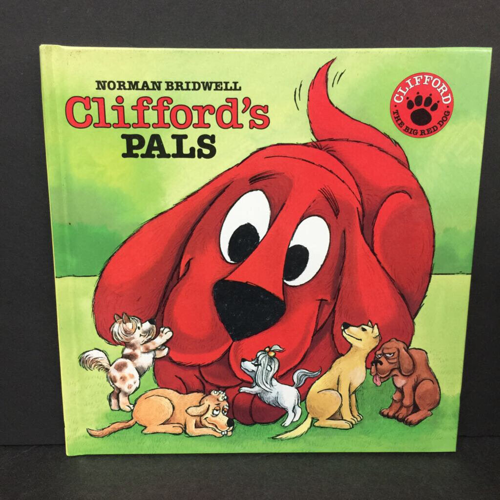 Clifford's Pals (Norman Bridwell) (Clifford the Big Red Dog) -character hardcover