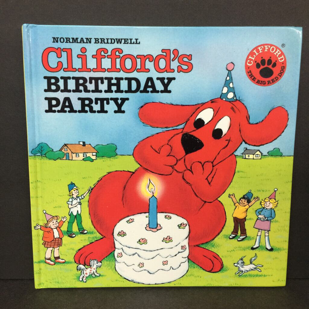 Clifford's Birthday Party (Norman Bridwell) (Clifford the Big Red Dog) -character hardcover