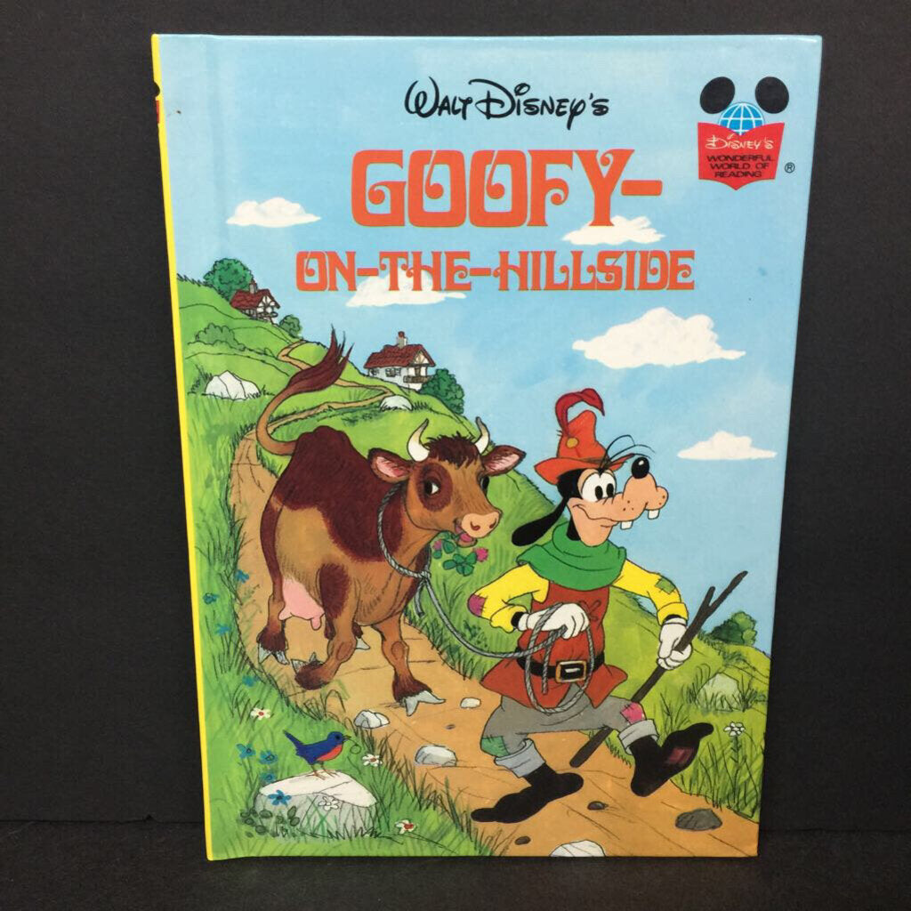 Walt Disney's Goofy-on-the-Hillside (Mickey & Friends) (Disney's Wonderful World of Reading) -character reader hardcover