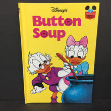 Load image into Gallery viewer, Disney&#39;s Button Soup (Mickey &amp; Friends) (Disney&#39;s Wonderful World of Reading) -character reader hardcover
