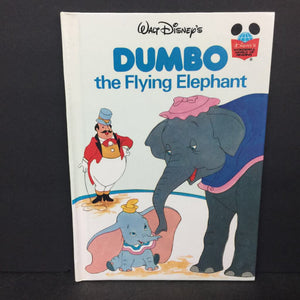 Walt Disney's Dumbo, The Flying Elephant (Disney's Wonderful World of Reading) -character reader hardcover