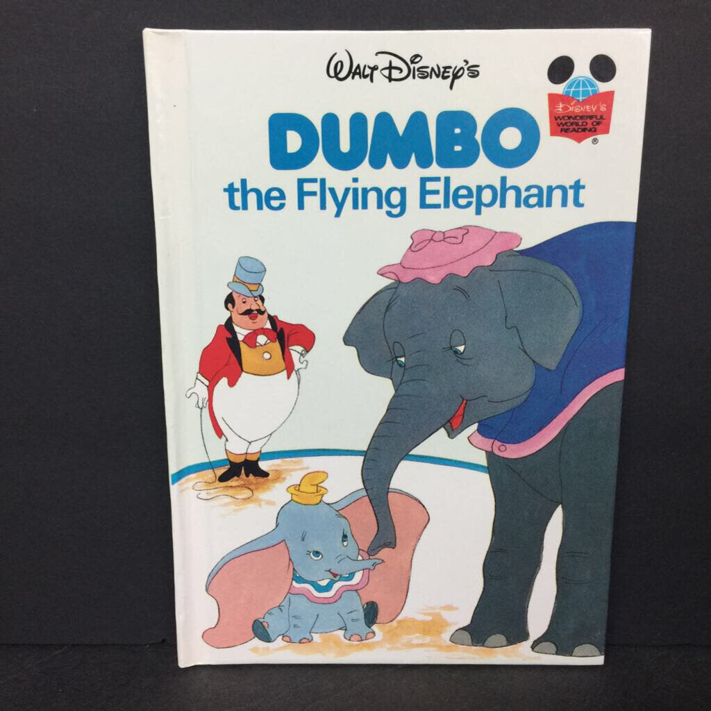 Walt Disney's Dumbo, The Flying Elephant (Disney's Wonderful World of Reading) -character reader hardcover