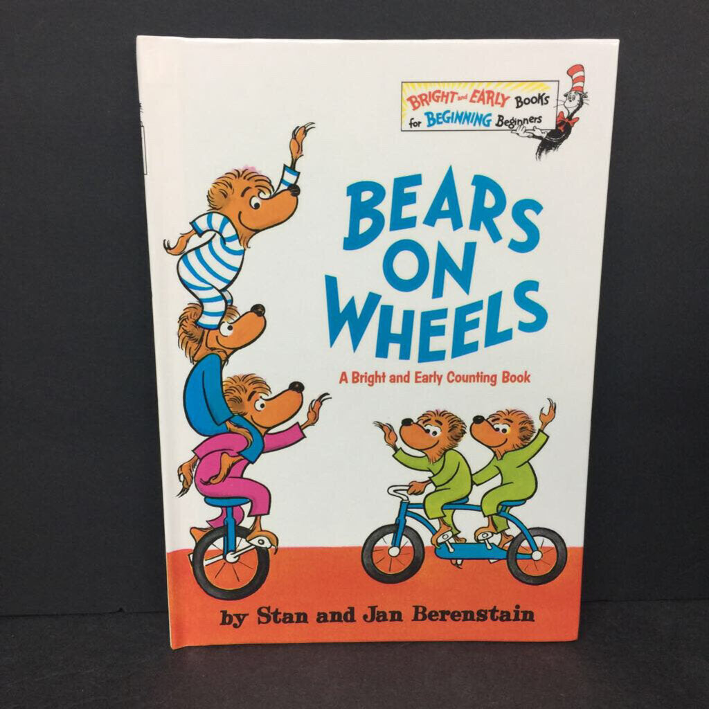Bears on Wheels: A Bright and Early Counting Book (Stan & Jan Berenstain) -dr. seuss hardcover