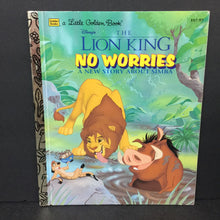 Load image into Gallery viewer, Disney&#39;s The Lion King: No Worries, A New Story About Simba (Justine Korman) (Little Golden Book) -character hardcover
