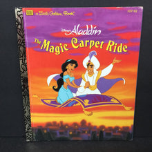 Load image into Gallery viewer, Disney&#39;s Aladdin: The Magic Carpet Ride (Teddy Slater Margulies) (Little Golden Book) -character hardcover
