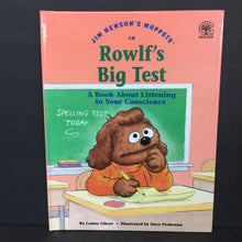 Load image into Gallery viewer, Rowlf's Big Test: A Book About Listening to Your Conscience (Louise Gikow) (Jim Henson's Muppets: Values to Grow On) -character hardcover

