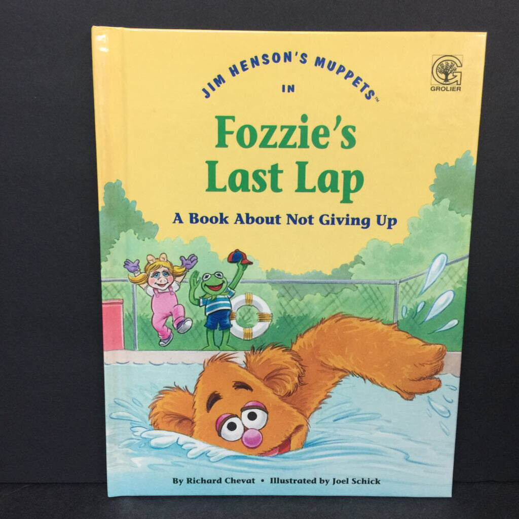 Fozzie's Last Lap: A Book About Not Giving Up (Richard Chevat) (Jim Henson's Muppets: Values to Grow On) -character hardcover
