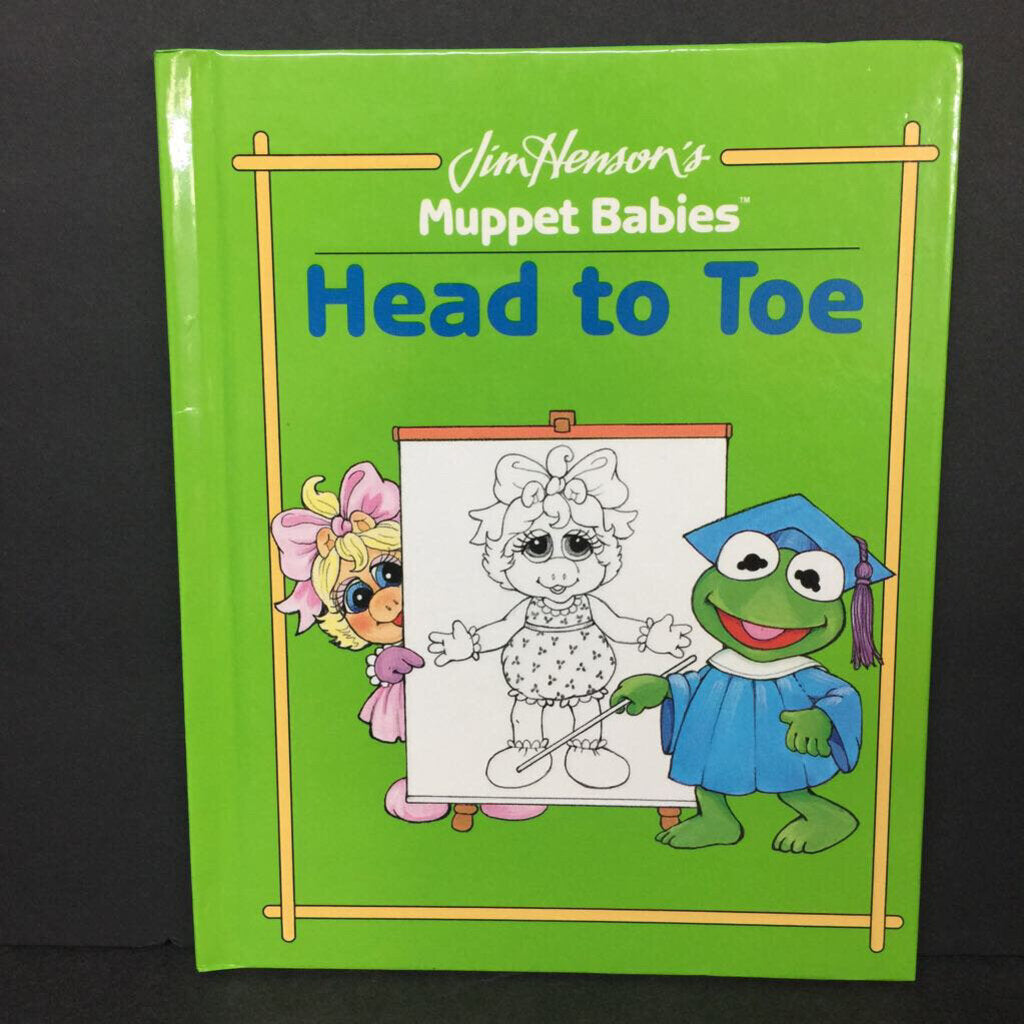 Head to Toe (Bonnie Worth) (Jim Henson's Muppet Babies) (Anatomy) -character educational hardcover