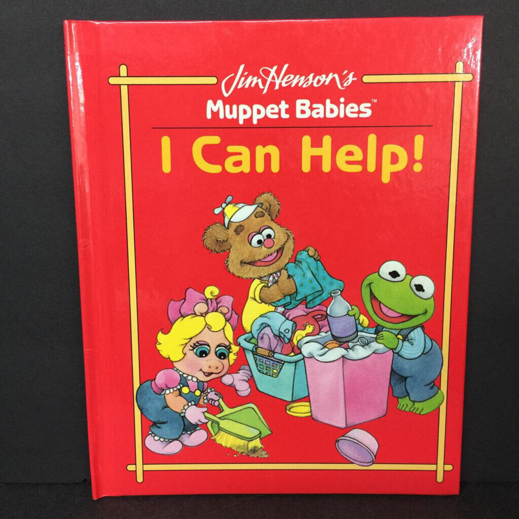 I Can Help! (Bonnie Worth) (Jim Henson's Muppet Babies) -character hardcover