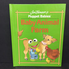 Load image into Gallery viewer, Baby Animal Farm (Bonnie Worth) (Jim Henson&#39;s Muppet Babies) (Mammals) -character educational hardcover
