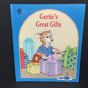 Gertie's Great Gifts (Alphapets) (Ruth Lerner Perle) -character hardcover