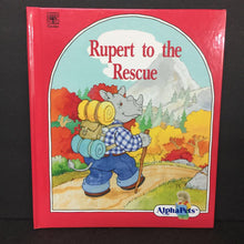Load image into Gallery viewer, Rupert to the Rescue (Alphapets) (Ruth Lerner Perle) -character hardcover
