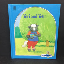 Load image into Gallery viewer, Yori and Yetta (Alphapets) (Brauna B. Harrant) -character hardcover
