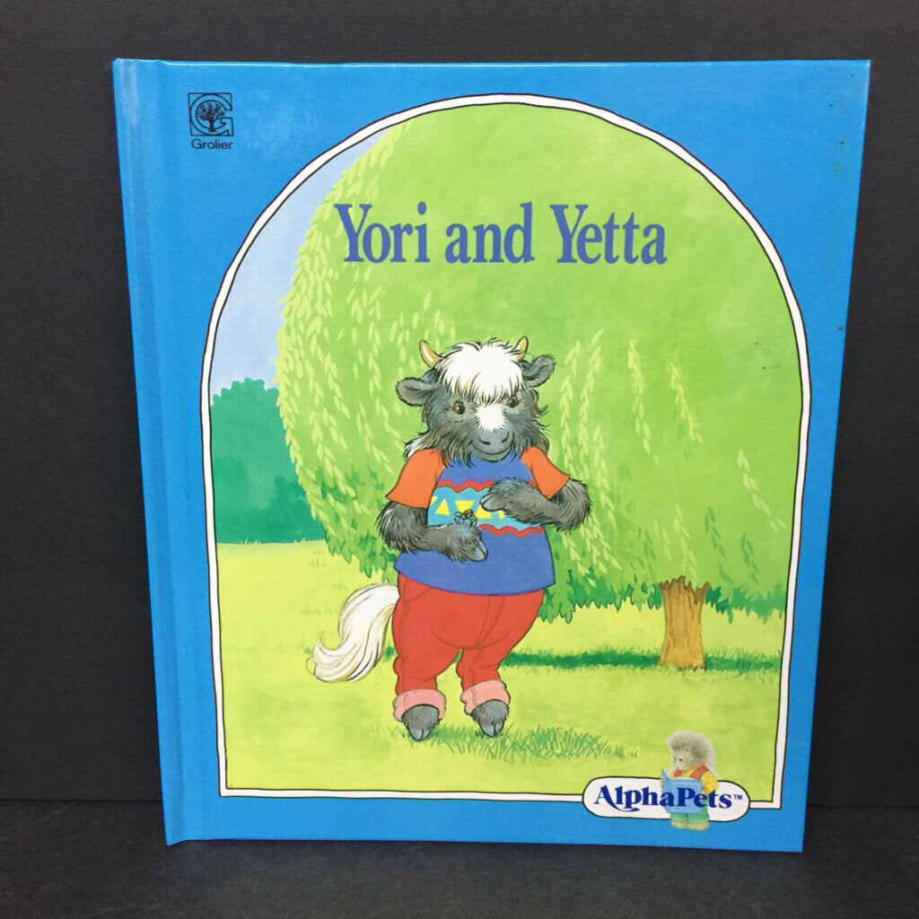 Yori and Yetta (Alphapets) (Brauna B. Harrant) -character hardcover