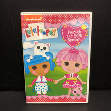 Load image into Gallery viewer, Lalaloopsy Friends are Sew Special!-Episode
